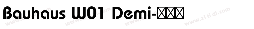 Bauhaus W01 Demi字体转换